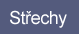 Střechy