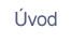 Úvod